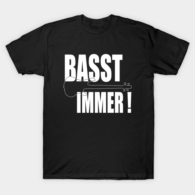 BASST IMMER funny bassist gift T-Shirt by star trek fanart and more